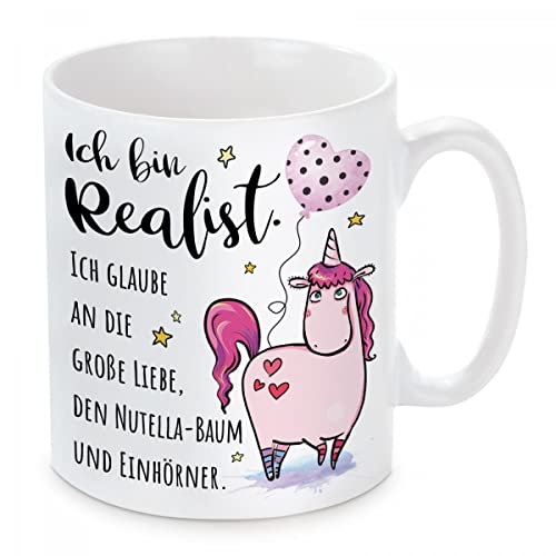 Tasse mit Motiv: Ich bin Realist. Ich glaube an die große Liebe, den Nutella-Baum und Einhörner. von Herzbotschaft