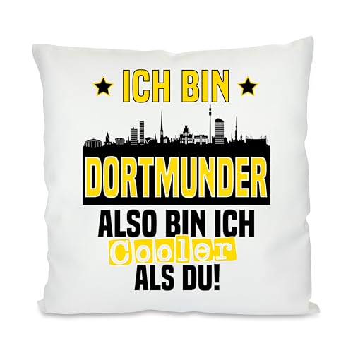 Kissen mit lustigem Spruch | Ich bin Borusse also bin ich cooler als du! | Fußball Deko-Kissen für Dortmund Fan | Skyline deiner Stadt | 40cm x 40cm optional mit Wunschtext auf der Rückseite von Herzbotschaft