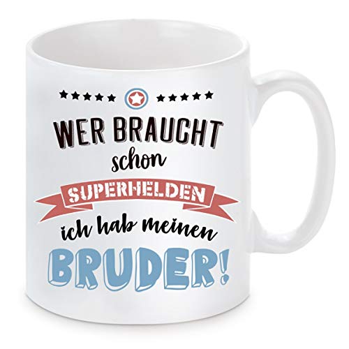 Tasse mit Motiv - Wer braucht schon Superhelden - Bruder von Herzbotschaft