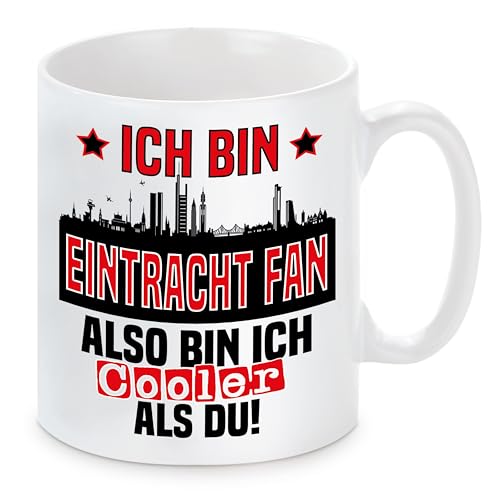 Tasse mit Spruch und Wunschtext auf der Rückseite | Ich bin Eintracht Fan also bin ich cooler als du! | Fußball Keramiktasse für Frankfurt Fan | Skyline deiner Stadt | hochwertiger Druck | von Herzbotschaft