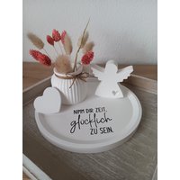 Tablett Rund, Weiß Mit Schriftzug "Nimm Dir Zeit, Glücklich Zu Sein" + Vase & Engel Herz, Raysin von HerzleDesign