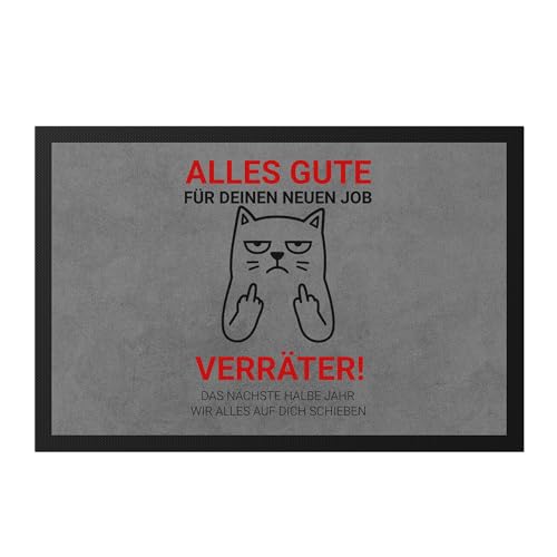 Hey!Print Alles Gute für deinen neuen Job Verräter Fussmatte Abschied Kollege Kollegin lustig Katze frech Büro witzig Geschenk Spaß von Hey!Print