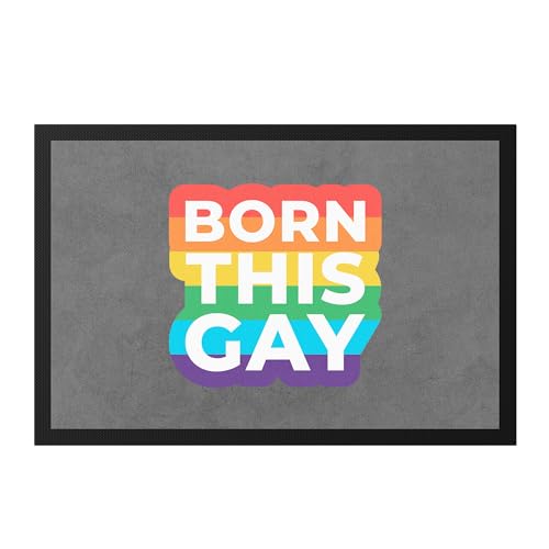 Hey!Print Born This Gay LGBT Lustig Gay Rainbow LGBTQ Pride Queer Homosexuell CSD Pride Week Fußmatte von Hey!Print