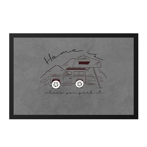 Hey!Print Camping FußmatteMotiv mit Spruch Home is Where You Park it Geschenkidee für Camper Camping-Fans Wohnmobil Geländewagen Dachzelt von Hey!Print