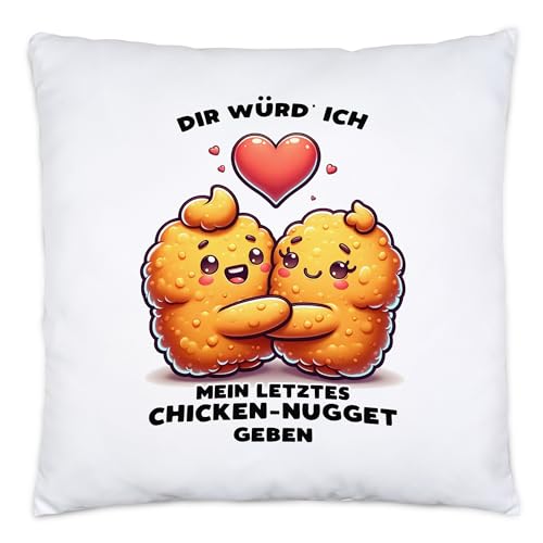 Hey!Print Dir würd ich Mein letztes Chicken Nugget geben Süße Nuggets Kissen Inkl. Füllung - Freund Freundin Geschenk von Hey!Print