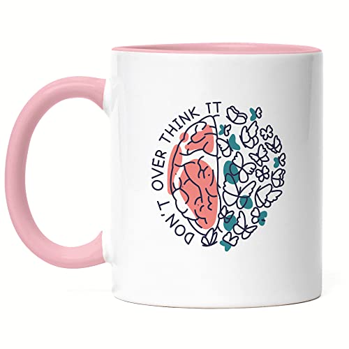 Hey!Print Don't Overthink Tasse Rosa Spruch Mental Health Selbstbewusstsein Gehirn Positiv-Denken von Hey!Print
