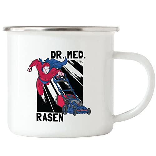 Hey!Print Dr. Med. Rasen Emaille Tasse Doktor Gartenarbeit Superman Superkraft Rasenmäher Gartenpflege Rasen Garten Pflege von Hey!Print