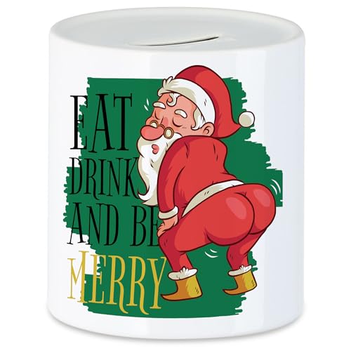 Hey!Print Eat Drink and Be Merry Spardose Lustiger Weihnachtsmann Weihnachten Essen Trinken Frohes Weihnachtsfest von Hey!Print