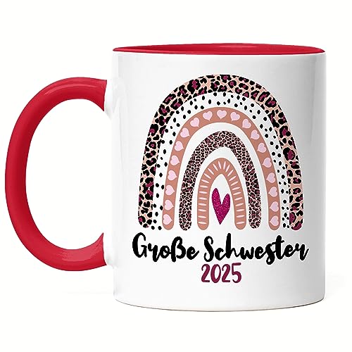 Hey!Print Große Schwester 2025 Tasse Rot Sisters Sis Beschützer Geborgenheit Liebe Familie Zusammenhalt Freude Love von Hey!Print