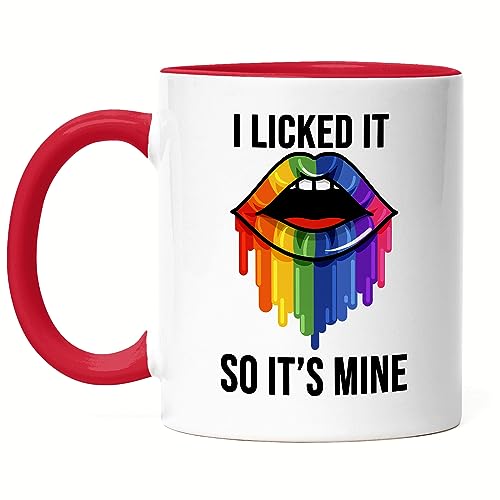 Hey!Print I Licked It So It's Mine Tasse Rot LGBT Gay LGBTQ Pride Queer Homosexuell CSD Pride Week Geschenk von Hey!Print