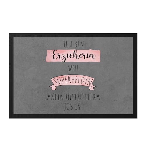 Hey!Print Ich Bin Erzieherin Weil Superheldin Kein Anerkannter Job Ist Fußmatte Geschenk Danke Sagen von Hey!Print