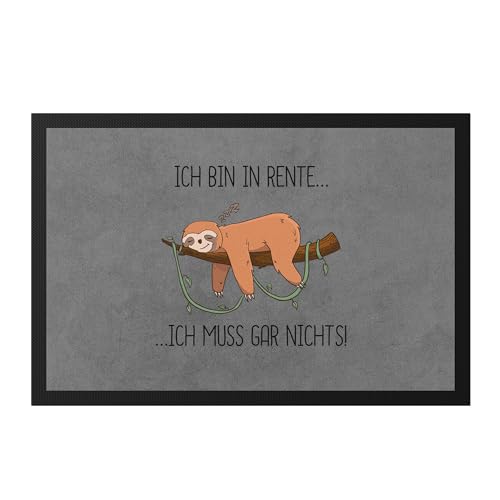 Hey!Print Ich bin Rentner und muss gar nichts Fußmatte Lustig Spruch Ironie Faultier Geschenkidee Ruhestand Rente Abschied von Hey!Print