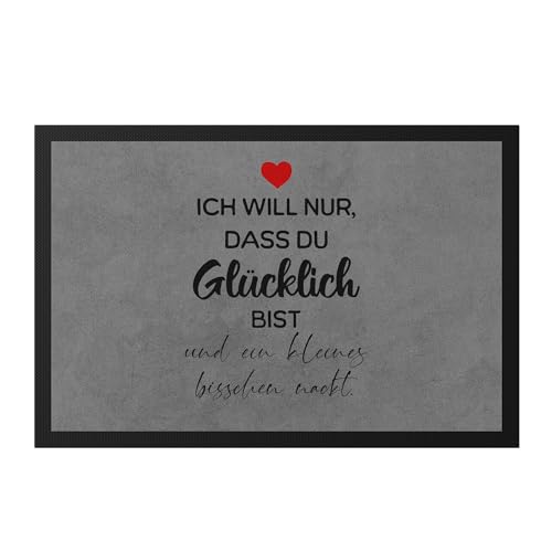 Hey!Print Ich will nur DASS du glücklich bist und EIN kleines bisschen nackt Fussmatte lustiges Geschenk Liebe Hey!Print Ich will nur DASS du glücklich bist und EIN kleines bisschen nackt Fussmatte lustiges Geschenk Liebe von Hey!Print