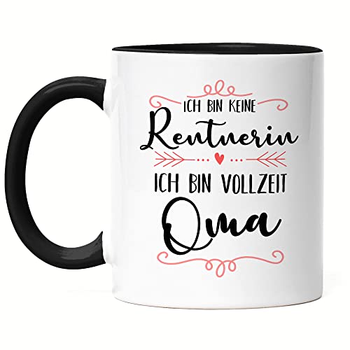 Hey!Print Keine Rentnerin sondern Oma Tasse Schwarz Lustig Spruch Geschenk Rente Ruhestand Pension Omi von Hey!Print