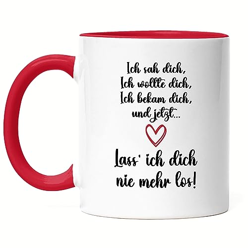 Hey!Print Lass Dich Nie Mehr Los Tasse Rot Kam Sah Wollte Dich Geschenkidee Valentinstag Freund Freundin Couple Liebe von Hey!Print