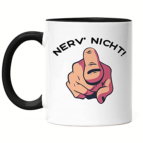 Hey!Print Nerv Nicht! Tasse Schwarz Büro-Tasse Kollegen Chef Geschenkidee für Kollege Kollegin von Hey!Print