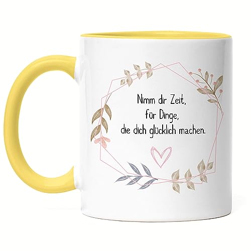 Hey!Print Nimm Dir Zeit Für Dinge Die Dich Glücklich machen Tasse Gelb Glücklich Happy Zeit von Hey!Print