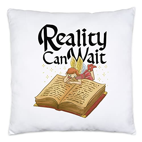 Hey!Print Reality can Wait Kissen Bücherliebhaber Fantasy Bookworm Lesen Macht Spaß Märchenfigur Elfe Fee Buch von Hey!Print