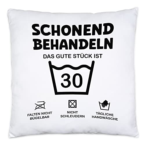 Hey!Print Schonend Behandeln Das Gute Stück ist 30 Kissen Inkl Füllung Geburtstag Runder Geburtstag Sarkasmus Humor von Hey!Print