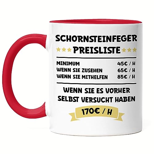 Hey!Print Schornsteinfeger Preisliste Tasse Rot Dach Schornsteine Abgasleitungen Kaminöfen Lüftungsanlagen Kehrbesen Beruf von Hey!Print