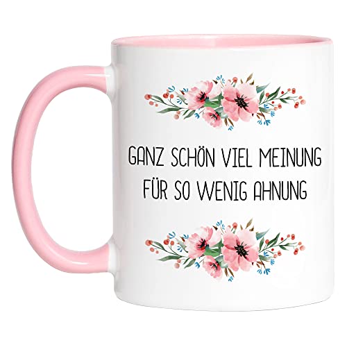 Hey!Print Tasse Rosa mit Spruch Ganz schön viel Meinung für so wenig Ahnung lustig sarkastisch humorvoll Kaffeetasse Blumen von Hey!Print