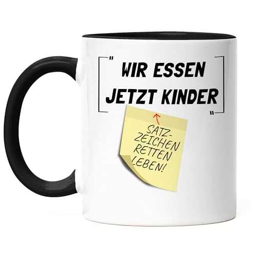 Hey!Print Wir essen jetzt Kinder Satzzeichen retten Leben Tasse Schwarz Witz Lustig Lehrer von Hey!Print
