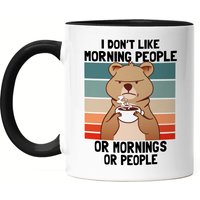 I Don't Like Morning People Or Mornings Tasse Schwarz Bär Mood Humor Cup I Don't Like Morning People Or Mornings Tasse Schwarz Bär Mood Humor Cup von HeyPrintDesigns