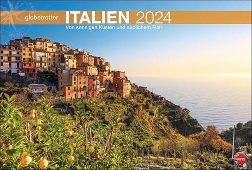 Italien Globetrotter Kalender 2024. Großer Wandkalender mit südlichem Flair und Urlaubsfeeling. Fotokalender, der den Zauber von Bella Italia ... Flair (Heye Globetrotter Reisekalender) von Heye