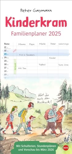 Peter Gaymann: Kinderkram Familienplaner 2025: Cartoon-Kalender mit Pfiff: Peter Gaymanns Zeichnungen machen den praktischen Wandplaner mit 5 Spalten ... Familienkalender. (Familienplaner Heye) von Heye