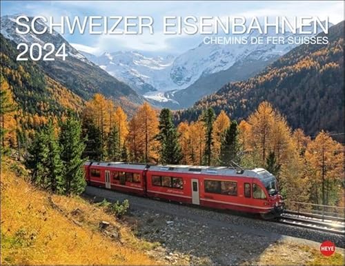 Schweizer Eisenbahnen Kalender 2024. Foto-Wandkalender mit Aufnahmen unterschiedlicher Lokomotiven vor den schönsten Schweizer Landschaften. Natur und Technik in einem Wandkalender! von Heye