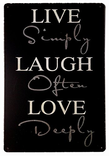 Hioni Live Simply Laugh Often Love Deeply Blechschild Poster Wandschild Wand Dekoration Metallschild Türschild von Hioni