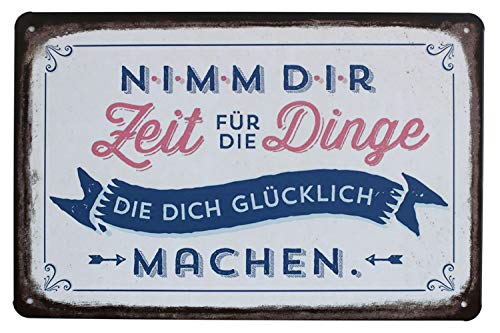 Hioni NIMM DIR Zeit FÜR DIE Dinge DIE Dich GLÜCKLICH Machen Vintage Blechschild Poster Wandschild Wand Dekoration Metallschild Türschild von Hioni