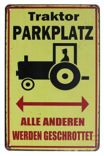 Hioni Traktor Parkplatz Alle Anderen Werden Geschrottet Vintage Blechschild Poster Wandschild Wand Dekoration Metallschild Türschild von Hioni