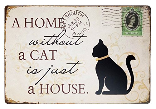 Hioni A Home Without A Cat Is Just A House, Schild aus Metall Panel Poster Metallplatte Slogan Art Décor Vintage PR Bar Kaffee Pub von Hioni