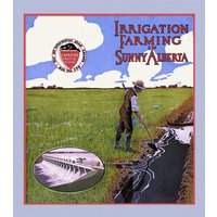 Bewässerung Landwirtschaft in Sunny Alberta, Reiseposter Nachgedruckt Auf Strapazierfähigem Baumwoll-Canvas, 50 X 70 cm, 20 25" Ca von HistoricMapsofCanada
