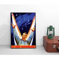 Poster -Auf Den Ruhm Des Kommunismus - Sowjetunion Russland Raumfahrt Cccp Propaganda Plakat Kunstdruck Yuri Gagarin von Historyonyourwall