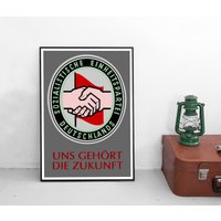 Poster Ddr Sed "Uns Gehört Die Zukunft" Ostdeutschland Deutschland Propaganda Sozialismus Plakat Kunstdruck Home Decor Wall Art Vintage von Historyonyourwall