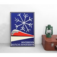 Poster Deutsche -Winterreisen Mit Der Deutschen Bundesbahn - Bahn Db Eisenbahn Verkehr Zug Lokomotive Deutschland Plakat von Historyonyourwall