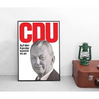 Wahlplakat Cdu 1960Er Kurt Georg Kiesinger Poster Plakat Kunstdruck von Historyonyourwall