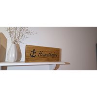 Deko Holzschild Heimathafen Aus Massiver Eiche Deko Holzschild Heimathafen Aus Massiver Eiche von HolzLiebIch