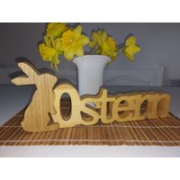 Ostern Schriftzug Aus Holz Ostern Schriftzug Aus Holz von HolzLiebIch