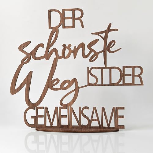 Schriftzug zum Hinstellen - Der schönste Weg ist der gemeinsame – Hochzeitsgeschenk, Deko Wohnzimmer, Deko Schlafzimmer, Geschenke für Frauen - aus Nussholz - 21 x 24 cm von Holzgrusskarten.at