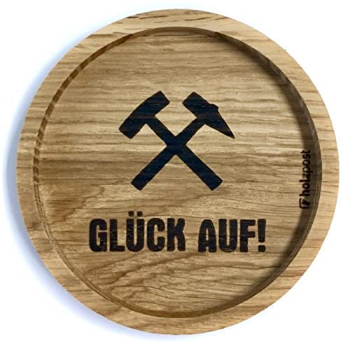 Holzpost - BD317 - Untersetzer aus Eiche - graviert und geölt - d=11,2cm Glück auf!, Innendurchmesser 10cm, Höhe 1,8cm von Holzpost