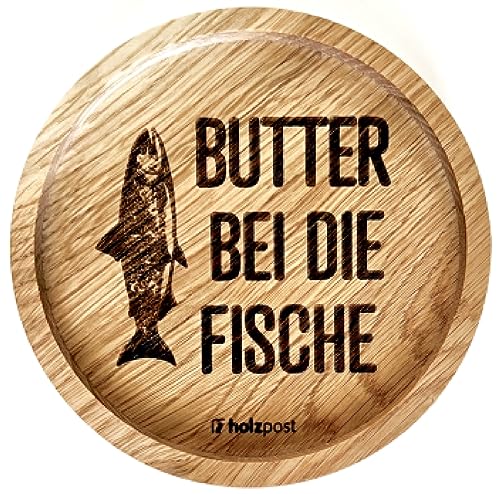 Holzpost - BD827 - Untersetzer aus Eiche - graviert und geölt - d=11,2cm, Butter bei die Fische, Innendurchmesser 10cm, Höhe 1,8cm von Holzpost