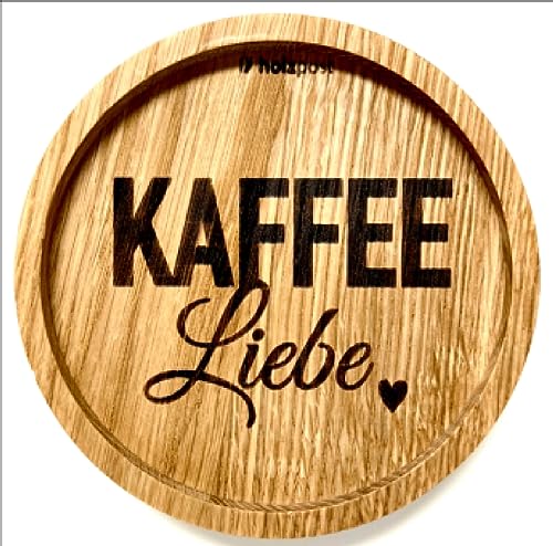 Holzpost - BD831 - Untersetzer aus Eiche - graviert und geölt - d=11,2cm, Kaffee Liebe, Innendurchmesser 10cm, Höhe 1,8cm von Holzpost