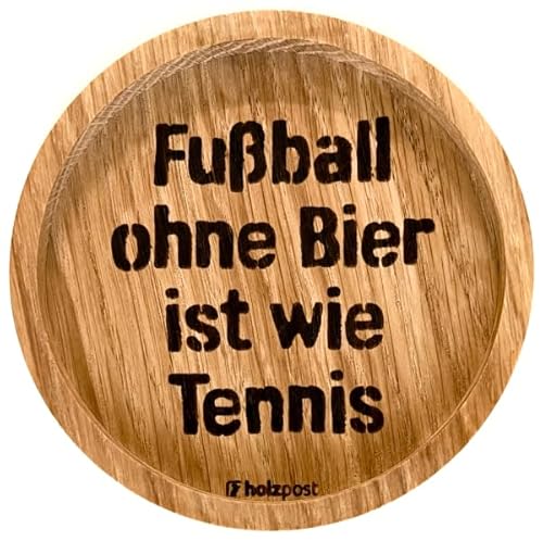 Holzuntersetzer | Fußball ohne Bier Tennis | Untersetzer Unterlage Holz Holzpost von Holzpost