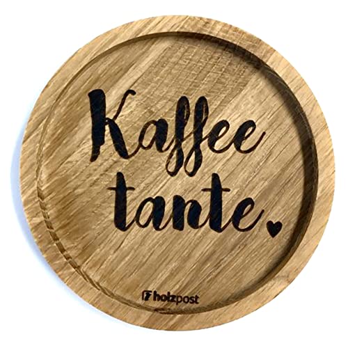 Holzuntersetzer | Kaffee Tante | Untersetzer Unterlage Holz Holzpost | 11,5 cm von Holzpost
