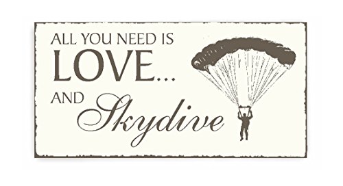 SCHILD Dekoschild « All you need is LOVE and SKYDIVE » Holzschild Türschild Dekoration Fallschirmspringen Gleitschirm von Holzschild