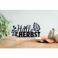 Herbstdeko Deko Zum Hinstellen Hallo Herbst Tischdeko Mitbringsel Flur Holz Schwarz Geschenkideen Geburtstagsgeschenk Herbstdekoration Herbstdeko Deko Zum Hinstellen Hallo Herbst Tischdeko Mitbringsel Flur Holz Schwarz Geschenkideen Geburtstagsgeschenk Herbstdekoration von HomeDecoLove