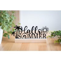 Sommerdeko Deko Zum Hinstellen Hallo Sommer Tischdeko Mitbringsel Flur Holz Schwarz Geschenkideen Geburtstagsgeschenk Sommerdekoration von HomeDecoLove